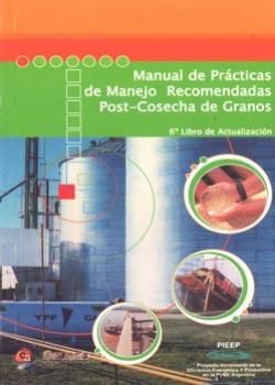 Manual de Prcticas de Manejo Recomendadas Postcosecha de Granos (Espanhol)